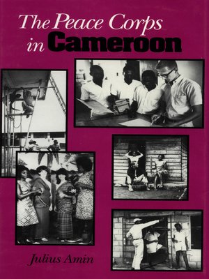 cover image of The Peace Corps in Cameroon